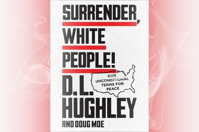 Surrender, White People!